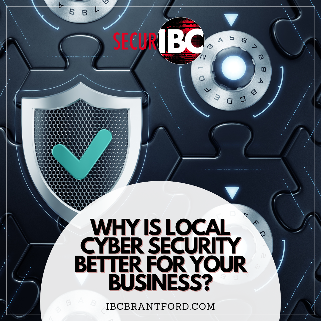 Advantages of Working with a Local Business for Cybersecurity and Managed Technology Services